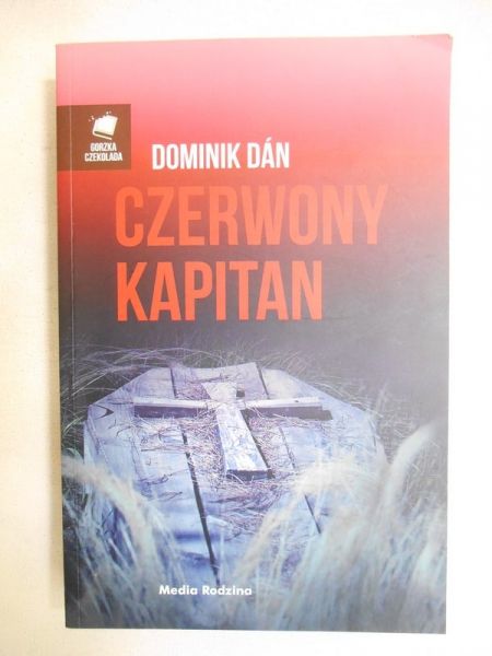 Dan Dominik - Czerwony kapitan