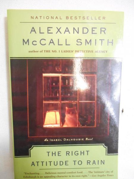 McCall Smith Alexander - The Right Attitude To Rain
