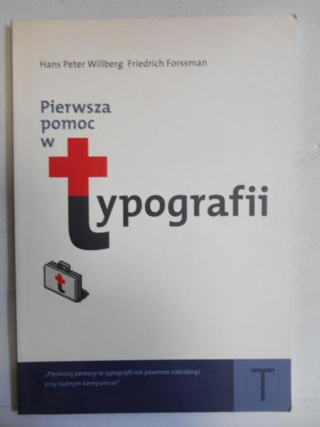 Willberg Hans Peter,   - Pierwsza pomoc w typografii