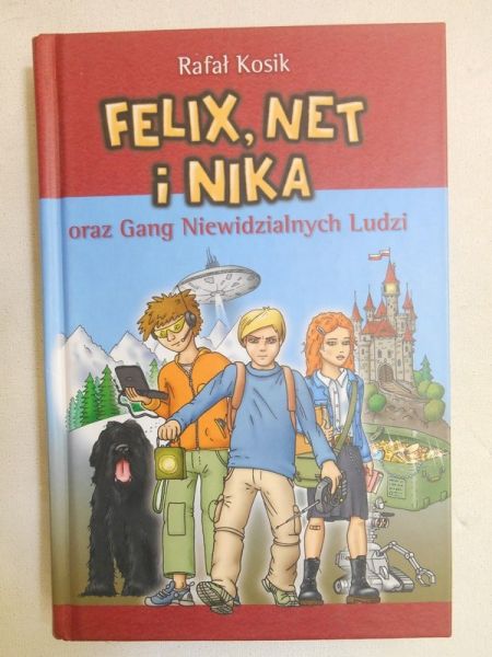 Kosik Rafał - Felix, Net i Nika oraz Gang Niewidzialnych Ludzi