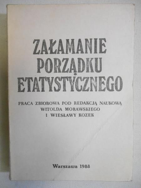 Załamanie porządku etatystycznego
