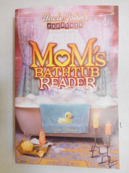 Steiner Sue - Mom's Bathtub Reader