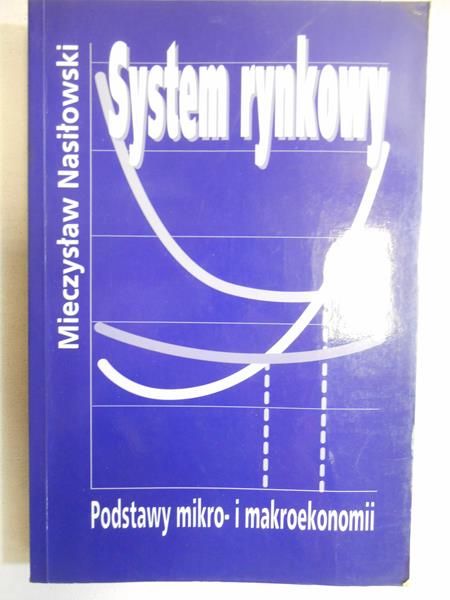 System rynkowy. Podstawy mikro- i makro ekonomii, Wyd. VI