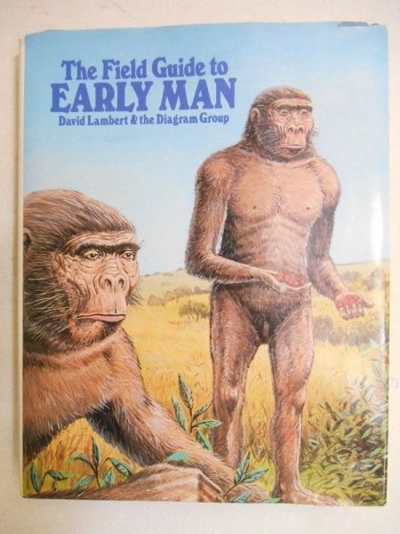 Lambert David - The Field Guide to Early Man