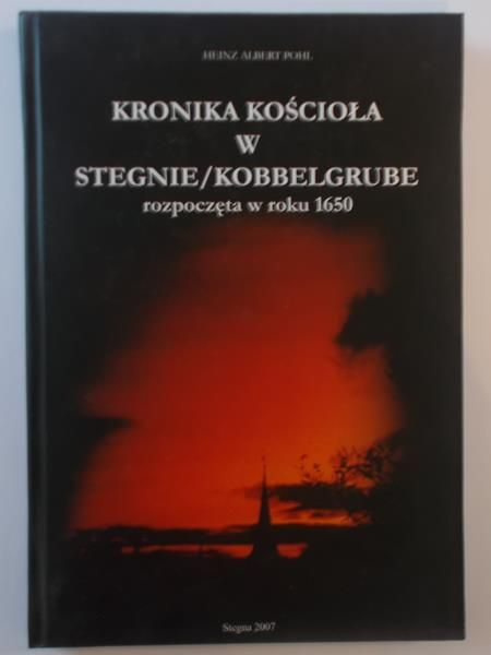 Kronika kościoła w Stegnie/ Kobbelgrube rozpoczęta w roku 1650