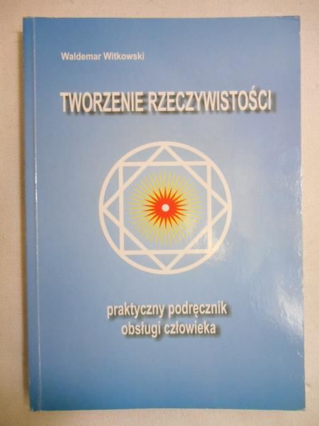 Tworzenie rzeczywistości