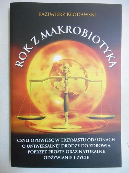 Rok z Makrobiotyką
