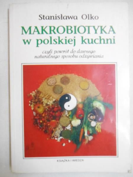 Makrobiotyka w polskiej kuchni