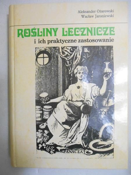 Rośliny lecznicze i ich praktyczne zastosowanie
