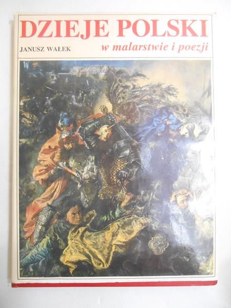 Dzieje Polski w malarstwie i poezji