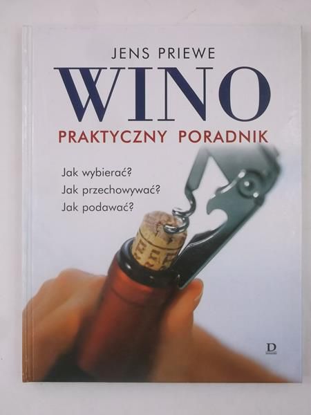 Wino. Praktyczny poradnik