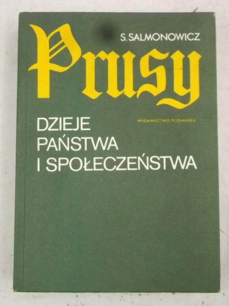 Prusy. Dzieje państwa i społeczeństwa