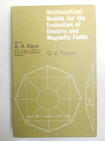 Tozoni O.V. - Mathematical models for the evaluation of electric and magnetic fields