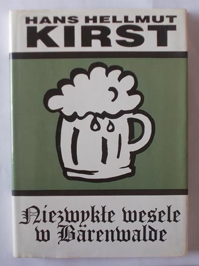 Kirst Hans Hellmut - Niezwykłe wesele w Barenwalde