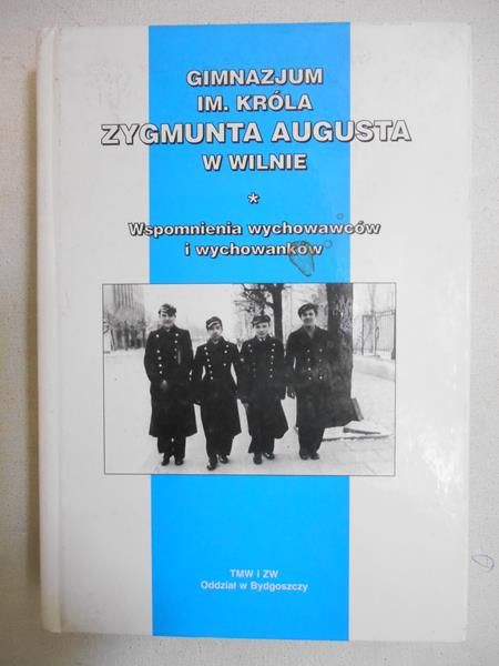 Gimnazjum im. Króla Zygmunta Augusta w Wilnie