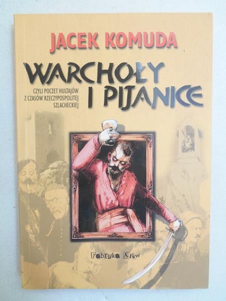 Warchoły i pijanice