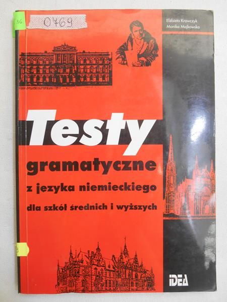 Krawczyk Elżbieta - Testy gramatyczne z języka niemieckiego dla szkół średnich i wyższych