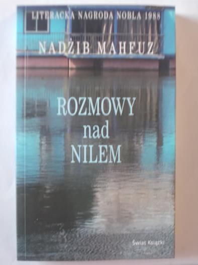 Mahfuz Nadżib - Rozmowy nad Nilem