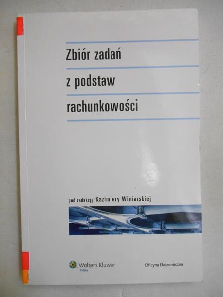 Zbiór zadań z podstaw rachunkowości