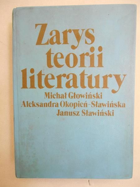 Głowiński Michał - Zarys teorii literatury