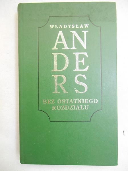 Anders Władysław - Bez ostatniego rozdziału