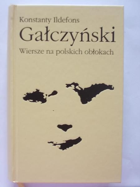 Gałczyński Ildefons Konstatnty  - Wiersze na polskich obłokach
