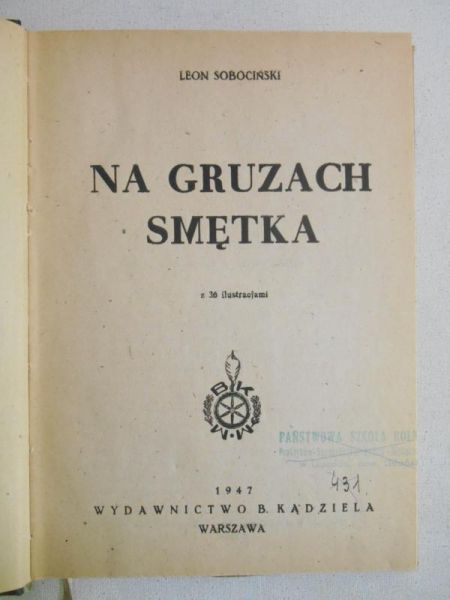 Na gruzach smętka, 1947 r