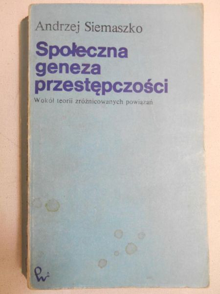 Społeczna geneza przestępczości wokół teorii zróżnicowanych powiązań