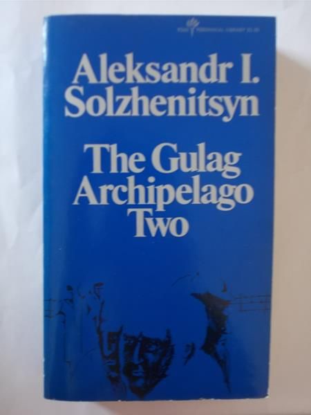 The Gulag Archipelago Two