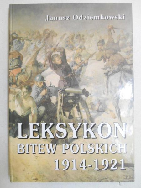 Leksykon bitew polskich 1914-1921
