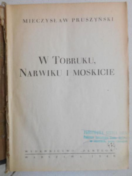 W Tobruku, Narwiku i Moskicie, 1948 r.