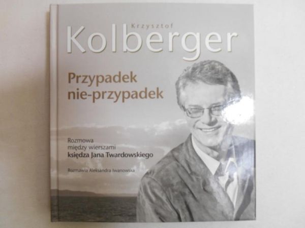 Krzysztof Kolberger. Przypadek nie-przypadek