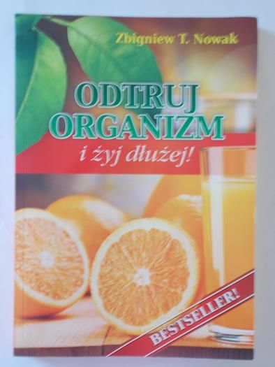 Odtruj organizm i żyj dłużej