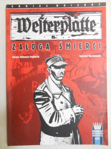 Westerplatte. Załoga śmierci