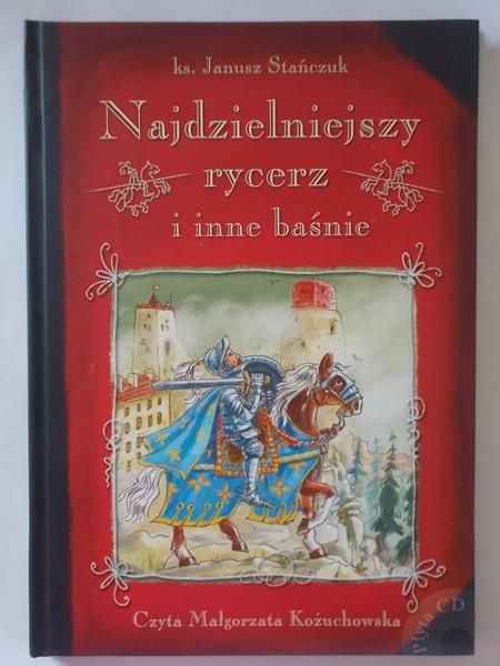 Najdzielniejszy rycerz i inne baśnie