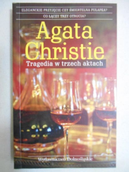 Christie Agata - Tragedia w trzech aktach