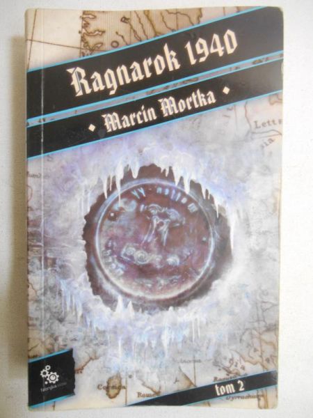 Mortka Marcin - Ragnarok 1940, t. II