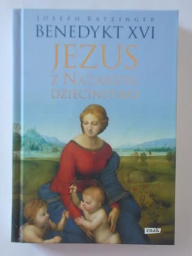 Jezus z Nazaretu. Dzieciństwo