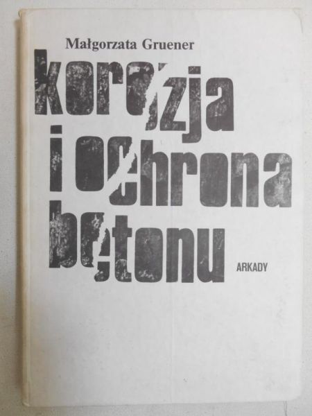 Korozja i ochrona betonu