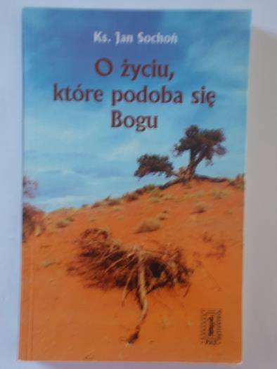 O życiu, które podoba się Bogu