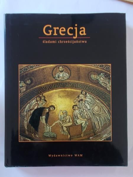 Gać Jan - Grecja. Śladami chrześcijaństwa