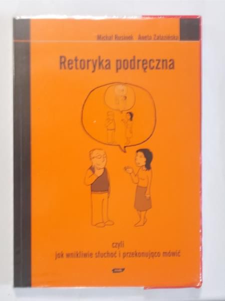Rusinek Michał - Retoryka podręczna