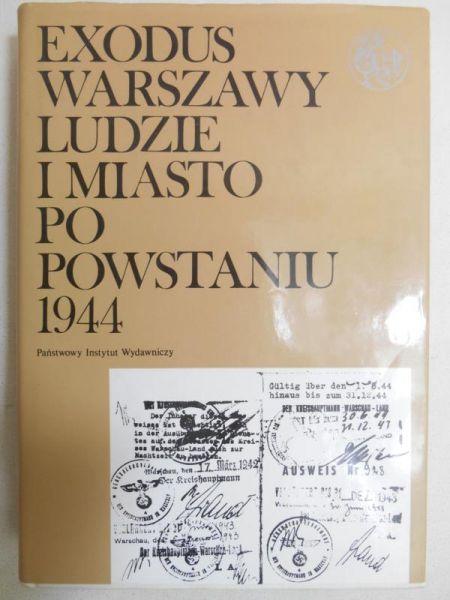 Emilia Borecka (red.) - Exodus Warszawy. Ludzie i miasto po powstaniu 1944, Tom II
