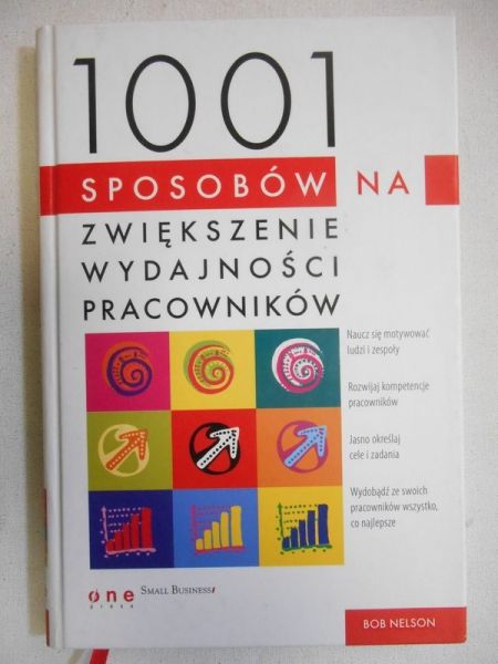 1001 sposobów na zwiększenie wydajności pracowników