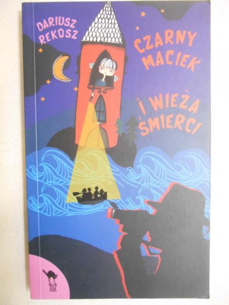 Czarny Maciek i wieża śmierci
