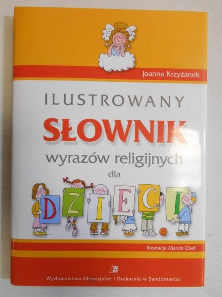Ilustrowany słownik wyrazów religijnych dla dzieci