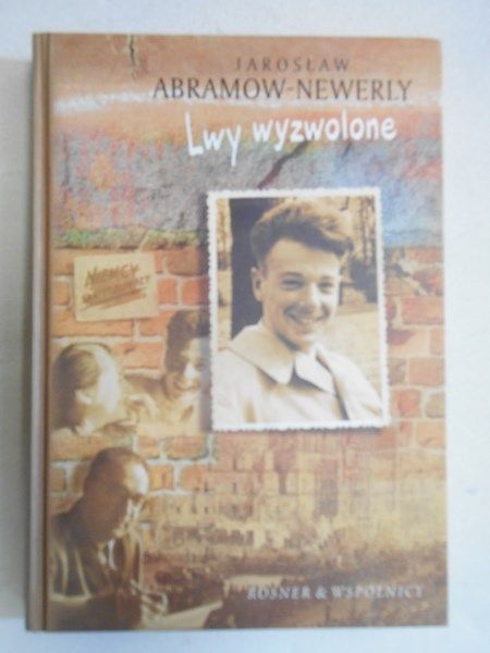 Abramow-Newerly Jarosław - Lwy wyzwolone