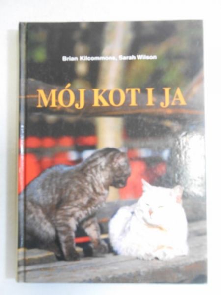 Kilcommons Brian - Mój kot i ja