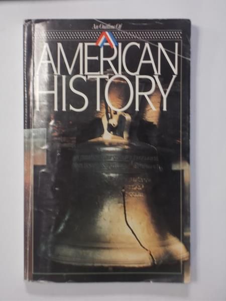 An outline of American History