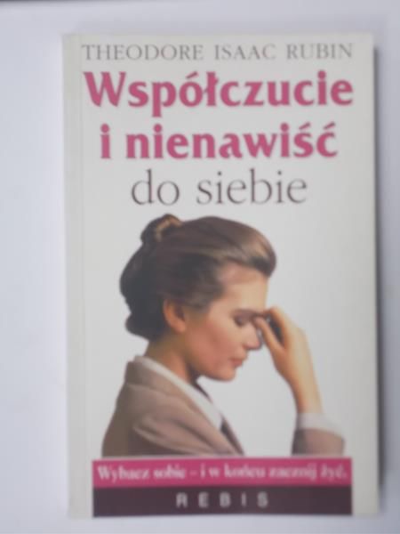Współczucie i nienawiść do siebie